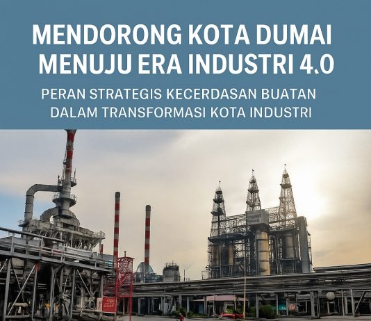 Dumai Menuju Kota Industri Cerdas: Peran AI dalam Transformasi Menuju Era 4.0 Oleh Universitas Dumai